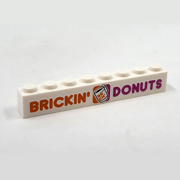 1x8 Brickin Donuts Sign - White