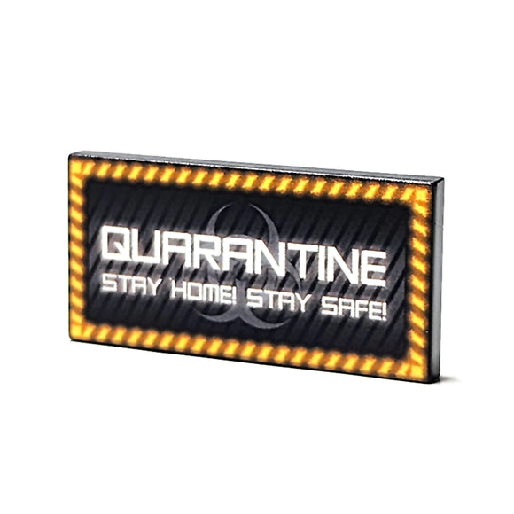 Quarantine Sign - 2x4 Tile