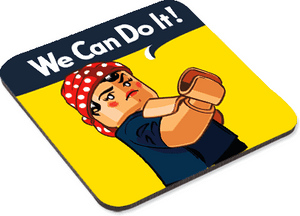 We Can Do It - Coaster